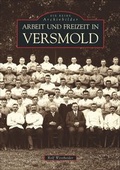 Cover: Arbeit und Freizeit in Versmold - Sutton