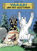 Cover: Yakari Band 24: Yakari und der Geisterb&auml;r - Salleck Publications