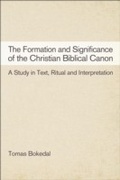 Cover: The Formation and Significance of the Christian Biblical Canon - T.& T.Clark Ltd
