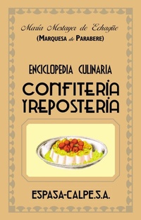 Abbildung von: Confitería y repostería - Espasa Libros, S.L.
