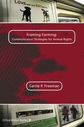 Cover: Framing Farming: Communication Strategies for Animal Rights - Rodopi