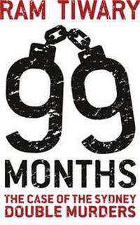 Abbildung von: 99 Months: The Case of the Sydney Double Murders - Marshall Cavendish International (Asia) Pte Ltd