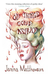 Enlarge image Cover: Of Things Gone Astray - The Friday Project Limited