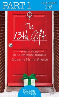 Enlarge image Cover: The 13th Gift: Part One - HarperTrue