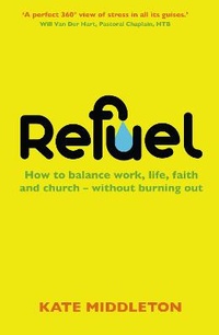 Enlarge image Cover: Refuel - Darton, Longman & Todd Ltd