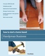 Cover: How to Start a Home-Based Handyman Business - Globe Pequot Press