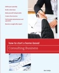 Cover: How to Start a Home-Based Consulting Business - Globe Pequot Press