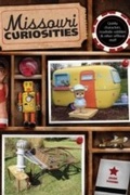 Cover: Missouri Curiosities - Globe Pequot Press