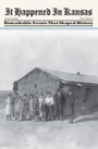 Cover: It Happened in Kansas - Globe Pequot Publishing