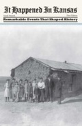 Cover: It Happened in Kansas - Globe Pequot Publishing