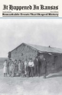 Enlarge image Cover: It Happened in Kansas - Globe Pequot Publishing
