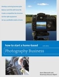 Cover: How to Start a Home-Based Photography Business - Globe Pequot Press