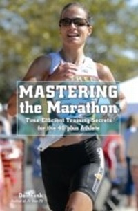 Abbildung von: Mastering the Marathon - Lyons Press