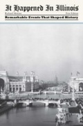 Cover: It Happened in Illinois - Simon + Schuster LLC