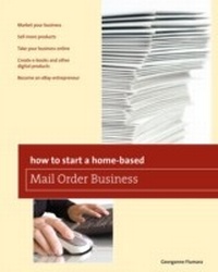 Enlarge image Cover: How to Start a Home-based Mail Order Business - Globe Pequot Press