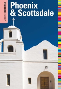 Enlarge image Cover: Insiders' Guide (R) to Phoenix & Scottsdale - Insider's Guide
