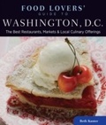 Cover: Food Lovers' Guide to&reg; Washington, D.C. - Globe Pequot Publishing