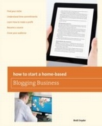 Enlarge image Cover: How to Start a Home-based Blogging Business - Globe Pequot Press