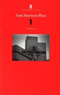 Cover: Tony Harrison Plays 1 - Faber & Faber