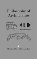 Cover: Philosophy of Architecture - Cambridge Architectural Press