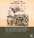 Cover: Young Jewish Poets Who Fell as Soviet Soldiers in the Second World War - Routledge