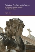 Cover: Catholics, Conflicts and Choices - Routledge