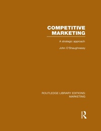 Enlarge image Cover: Competitive Marketing (RLE Marketing) - Routledge