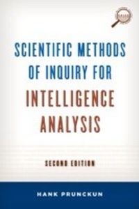 Enlarge image Cover: Scientific Methods of Inquiry for Intelligence Analysis - Rowman & Littlefield Publishers