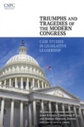 Cover: Triumphs and Tragedies of the Modern Congress - Praeger Publishers Inc