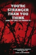 Cover: You're Stranger Than You Think - Lulu.com