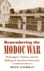 Cover: Remembering the Modoc War - University of North Carolina Press