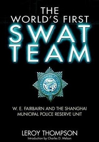 Abbildung von: World's First SWAT Team - Frontline Books