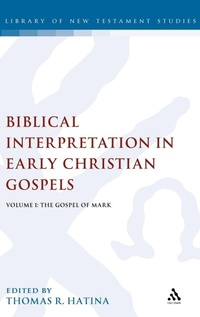 Abbildung von: Biblical Interpretation in Early Christian Gospels Volume 1 - T.& T.Clark Ltd