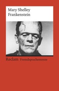 Cover: Frankenstein; or, The Modern Prometheus - Reclam
