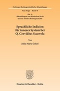 Cover: Sprachliche Indizien f&uuml;r inneres System bei Q. Cervidius Scaevola. - Duncker & Humblot