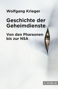 Abbildung von: Geschichte der Geheimdienste - C.H.BECK
