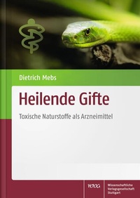 Abbildung von: Heilende Gifte - Wissenschaftliche Verlagsgesellschaft