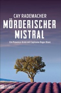 Cover: M&ouml;rderischer Mistral - DuMont Buchverlag