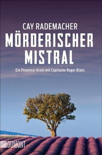 Abbildung von: Mörderischer Mistral - DuMont Buchverlag
