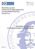 Cover: Konzepte zur Fertigung von Zylinderk&ouml;pfen in Verbundguss - Shaker