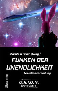 Enlarge image Cover: Funken der Unendlichkeit - Arunya-Verlag