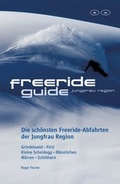 Cover: Freeride Guide Jungfrau Region - Freerideguide.ch