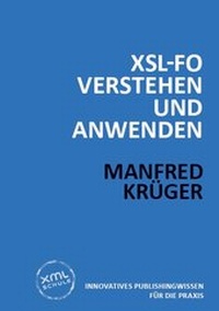 Abbildung von: XSL-FO verstehen und anwenden / XSL-FO-Referenz (Kombiprodukt) - Welsch, Ursula