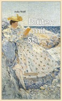 Enlarge image Cover: Blüten mit Stil - ihleo verlag