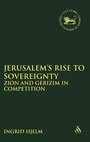 Cover: Jerusalem's Rise to Sovereignty - T.& T.Clark Ltd