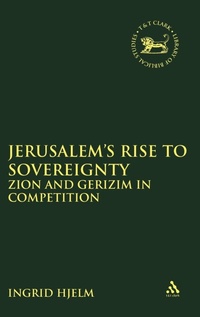 Enlarge image Cover: Jerusalem's Rise to Sovereignty - T.& T.Clark Ltd