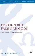 Abbildung von: Foreign but Familiar Gods - T.& T.Clark Ltd