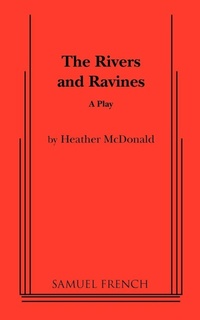 Enlarge image Cover: The Rivers and Ravines - Samuel French, Inc