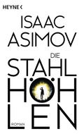 Cover: Die Stahlh&ouml;hlen - Heyne