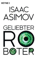 Cover: Geliebter Roboter - Heyne